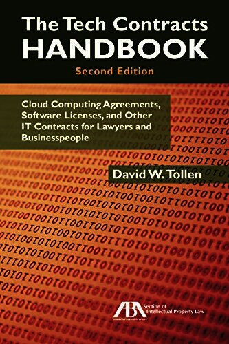 The Tech Contracts Handbook:Cloud Computing Agreements, Software Licenses, and Other IT Contracts for Lawyers and Businesspeople